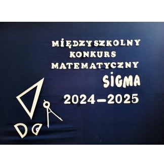 Finał konkursu matematycznego „Sigma”